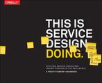 This is Service Design Doing, 9781491927182, Zo goed als nieuw, Studieboeken, Verzenden