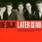 cd - De Dijk - Later Is Nu, Zo goed als nieuw, Verzenden