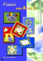 Ornare van A tot Z / Patronenboeken 9789058771261, Verzenden, Zo goed als nieuw, Diny van de Lustgraaf