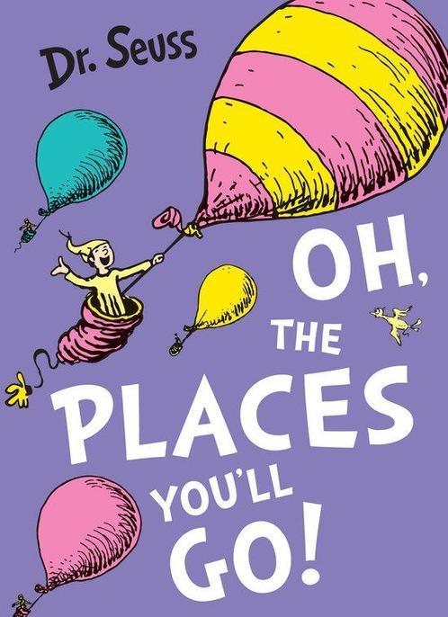 Oh The Places Youll Go 9780007413577 Dr. Seuss, Boeken, Overige Boeken, Gelezen, Verzenden