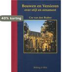 Bouwen en Versieren / Miniaturen reeks / 15 9789061095965, Verzenden, Zo goed als nieuw, C. van den Braber
