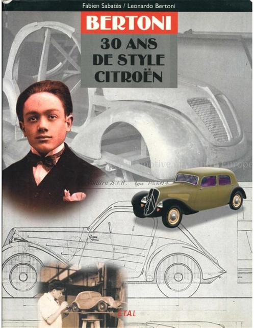 BERTONI, 30 ANS DE STYLE CITROËN, Boeken, Auto's | Boeken