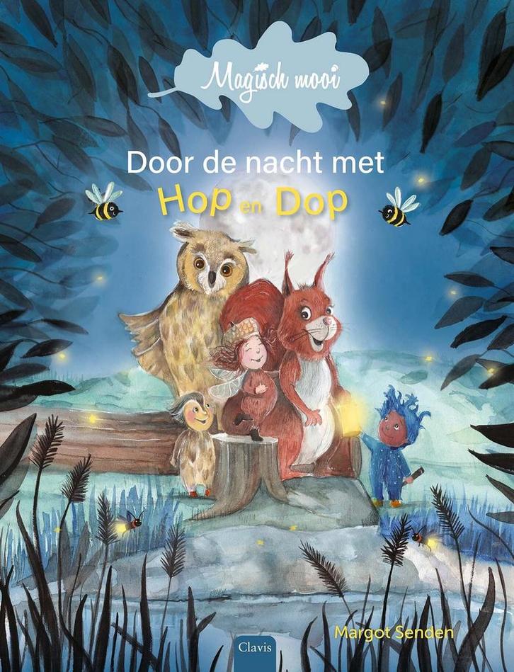 Magisch mooi - Door de nacht met Hop en Dop (9789044854855), Boeken, Kinderboeken | Kleuters, Nieuw, Verzenden