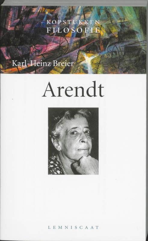 Arendt / Kopstukken Filosofie 9789056374211, Boeken, Filosofie, Zo goed als nieuw, Verzenden