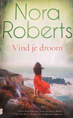Vind je droom 9789022589113 Nora Roberts, Verzenden, Zo goed als nieuw, Nora Roberts