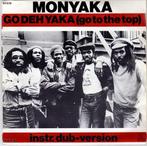 Single vinyl / 7 inch - Monyaka - Go Deh Yaka (Go To The..., Verzenden, Zo goed als nieuw