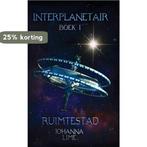 Interplanetair 1 -  Ruimtestad 9789463083805 Johanna Lime, Boeken, Verzenden, Gelezen, Johanna Lime