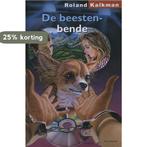 De beestenbende / De Tinsels Serie 9789033124761, Boeken, Verzenden, Gelezen, Roland Kalkman