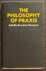 Signed, Adolfo Sanchez Vasquez - The Philosophy of Praxis, Antiek en Kunst