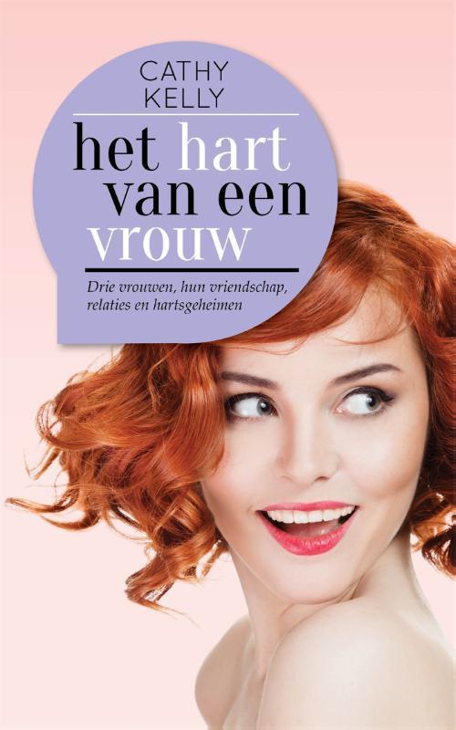 Het hart van een vrouw 9789044348644 Cathy Kelly, Boeken, Romans, Gelezen, Verzenden