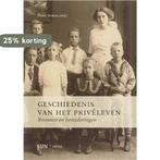 Geschiedenis van het privéleven 9789085062943, Verzenden, Gelezen