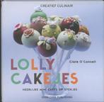 Lolly Cakejes Op Stokjes 9789461430137 Clare O Connell, Verzenden, Zo goed als nieuw, Clare O Connell