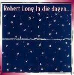 cd - Robert Long - In Die Dagen..., Cd's en Dvd's, Verzenden, Zo goed als nieuw