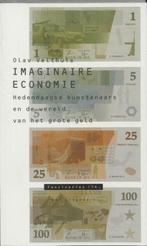 Imaginaire economie / Fascinaties / 14 9789056624002, Verzenden, Zo goed als nieuw, O. Velthuis