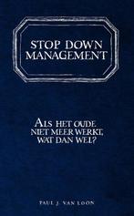 Stop down management 9789066630857 Paul J. van Loon, Gelezen, Paul J. van Loon, Verzenden