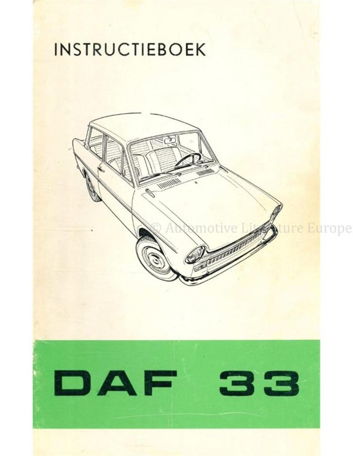 1972 DAF 33 INSTRUCTIEBOEKJE NEDERLANDS, Auto diversen, Handleidingen en Instructieboekjes