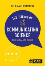9781789245141 The Science of Communicating Science, Verzenden, Nieuw, Craig Cormick