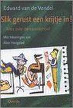 Slik Gerust Een Krijtje In 9789045101316, Verzenden, Gelezen, Edward van de Vendel