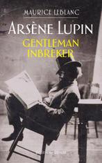 Arsene Lupin gentleman inbreker 9789492068026, Verzenden, Zo goed als nieuw