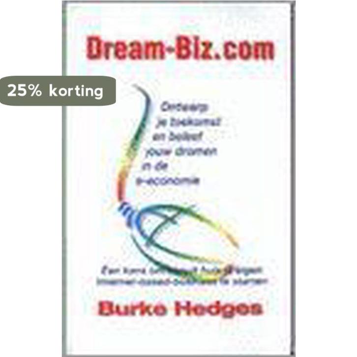 Dream-biz.com 9789080396029 B. Hedges, Boeken, Psychologie, Zo goed als nieuw, Verzenden