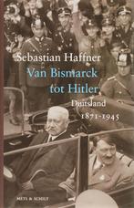 Van Bismarck tot Hitler 9789053305553, Zo goed als nieuw