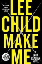 Make Me 9780804194860 Lee Child, Verzenden, Zo goed als nieuw, Lee Child