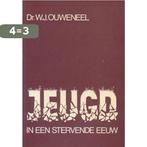 Jeugd in een stervende eeuw / Pijlboek Telos / nr. 4, Boeken, Verzenden, Gelezen, W.J. Ouweneel