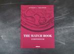 9783961715022 The Watch Book-The Watch Book: Compendium -..., Verzenden, Zo goed als nieuw, Gisbert L. Brunner
