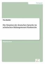 Die Situation der deutschen Sprache im schulisc. Nestler,, Verzenden, Zo goed als nieuw, Nestler, Tina