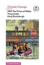 Climate Change (A Ladybird Expert Book) (The Ladybird Expert, Verzenden, Zo goed als nieuw, Hrh the Prince of Wales, Tony Juniper, Emily Shuckburgh