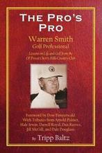 The Pros Pro: Warren Smith, Golf Professional. Baltz,, Zo goed als nieuw, Baltz, Tripp, Verzenden