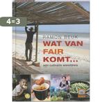 Wat van Fair komt... 9789059563179 Eva Reinders, Boeken, Kookboeken, Verzenden, Gelezen, Eva Reinders