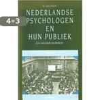 Nederlandse psychologen en hun publiek 9789023228424, Boeken, Verzenden, Gelezen, P.J. van Strien