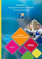 Manager transport en logistiek MBO MTL B 02 10 9789461716231, Boeken, Zo goed als nieuw