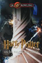 Harry Potter en de halfbloed Prins 9789061697664, Boeken, Verzenden, Gelezen, J.K. Rowling