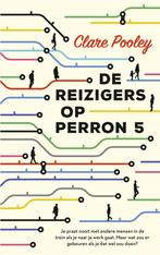 De reizigers op perron 5 (9789403108315, Clare Pooley), Verzenden, Nieuw