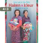 Haken en kleur 9789082039931 Saskia Laan, Boeken, Verzenden, Gelezen, Saskia Laan