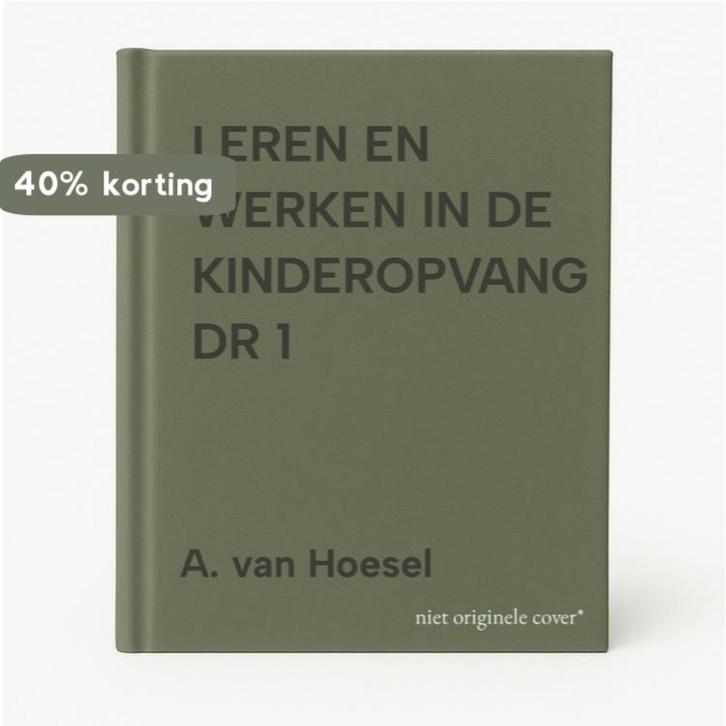LEREN EN WERKEN IN DE KINDEROPVANG DR 1 9789035219649, Boeken, Studieboeken en Cursussen, Gelezen, Verzenden