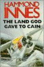 The Land God Gave to Cain 9780330342230 Hammond Innes, Gelezen, Hammond Innes, Verzenden