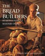 The Bread Builders | 9781890132057 | Alan Scott ; Daniel, Zo goed als nieuw, Alan Scott ; Daniel Wing