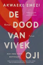 De dood van Vivek Oji 9789463811606 Akwaeke Emezi, Boeken, Overige Boeken, Verzenden, Zo goed als nieuw, Akwaeke Emezi
