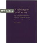 De oplossing van de civil society 9789037701074 P. Dekker, Boeken, Verzenden, Gelezen, P. Dekker