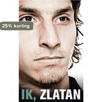 Ik, Zlatan 9789026324956 Zlatan Ibrahimovic, Boeken, Verzenden, Gelezen, Zlatan Ibrahimovic