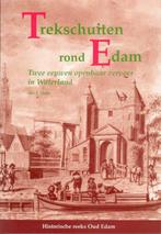 Trekschuiten rond Edam / Historische reeks Oud Edam / 3, Verzenden, Gelezen, J. Dehe