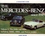 Mercedes-Benz Since 1945, Vol. 1: The 1940s and 1950s, A Col, Algemeen, Verzenden, James Taylor, Zo goed als nieuw