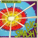 LP gebruikt - Wreckless Eric - Big Smash, Verzenden, Zo goed als nieuw