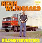 Single - Henk Wijngaard - Kilometervreters, Verzenden, Nieuw in verpakking