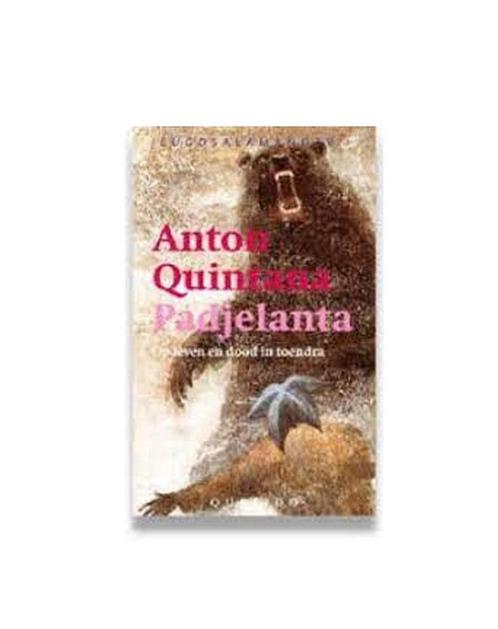 Padjelanta / Jeugdsalamander 9789021432441 A. Quintana, Boeken, Kinderboeken | Jeugd | 13 jaar en ouder, Zo goed als nieuw, Verzenden