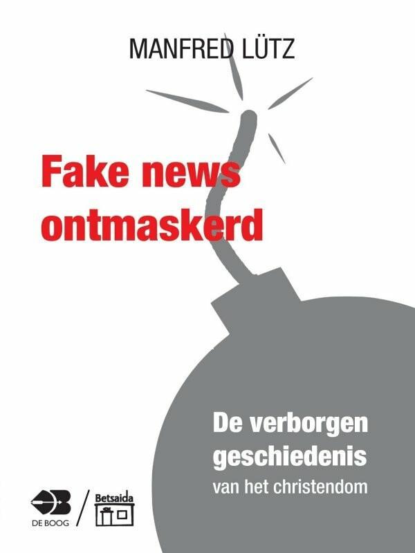Fake news ontmaskerd 9789062571123 Manfred Lütz, Boeken, Godsdienst en Theologie, Zo goed als nieuw, Verzenden