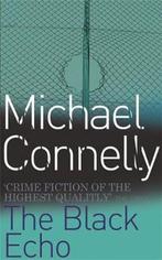 The Black Echo 9780752810003 Michael Connelly, Verzenden, Gelezen, Michael Connelly